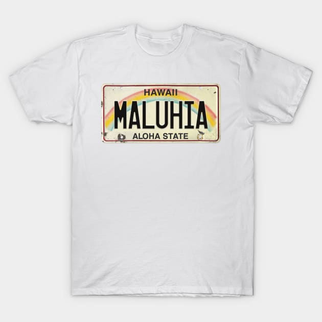 Maluhia Vintage Hawaii License Plate T-Shirt by HaleiwaNorthShoreSign